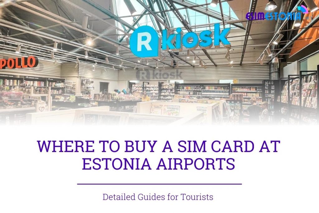 SIM CARD AT ESTONIA Airport